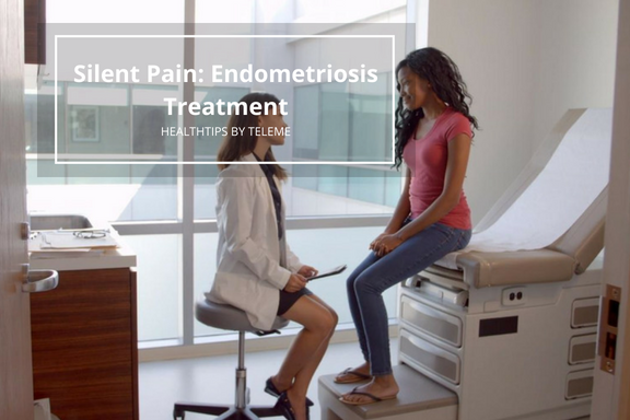 SILENT PAIN: ENDOMETRIOSIS TREATMENT (PART 2)